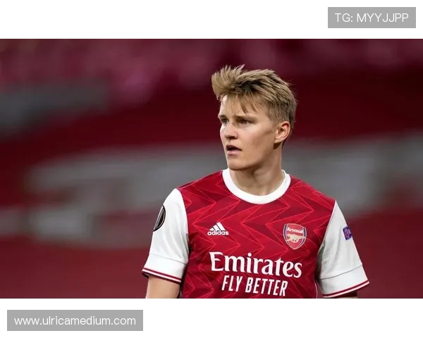 厄德高爆发赛季的顶级中场数据解析