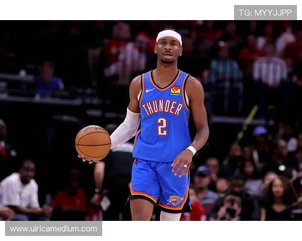 吉尔杰斯-亚历山大突破拉扯防线提升得分效率明显